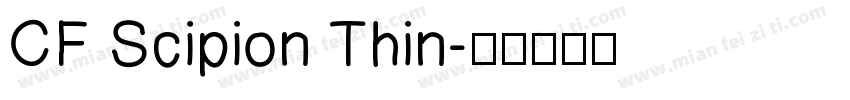 CF Scipion Thin字体转换